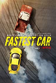 Смотреть Fastest Car (2018) онлайн в Хдрезка качестве 720p