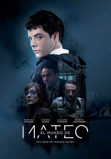 Смотреть El Mundo de Mateo (2019) онлайн в Хдрезка качестве 720p